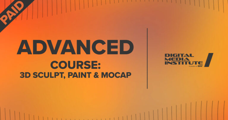ADVANCED: 3D Sculpt, Paint and Mocap